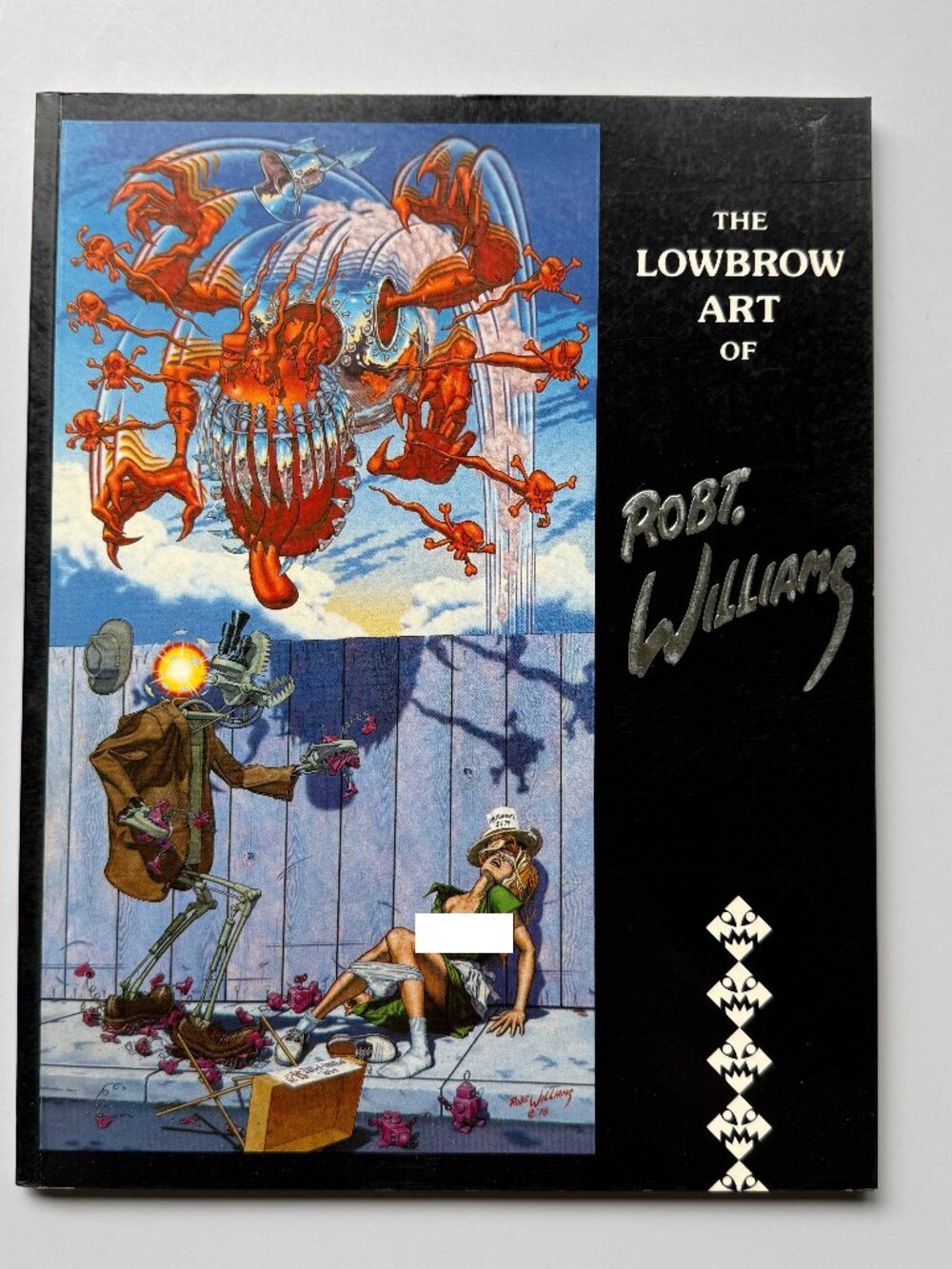 The Lowbrow Art of Robert Williams Paperback 1994 Underground Comix